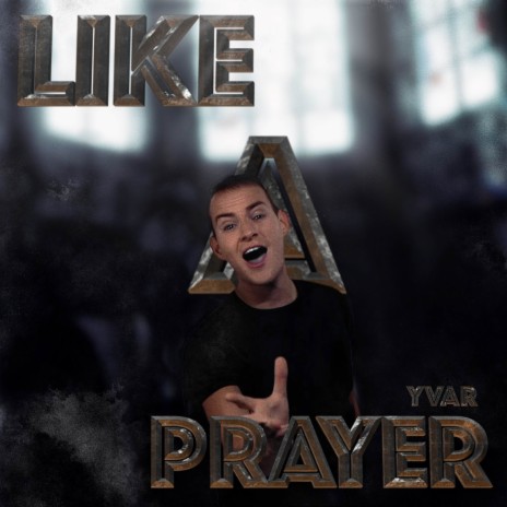 Like A Prayer | Boomplay Music