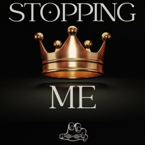 Stopping Me | Boomplay Music