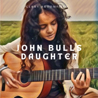 John Bulls Daughter