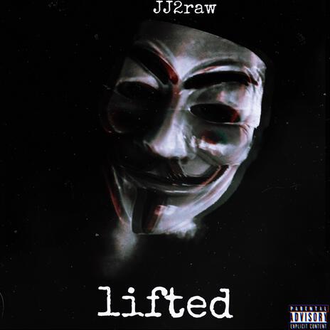 Lifted | Boomplay Music