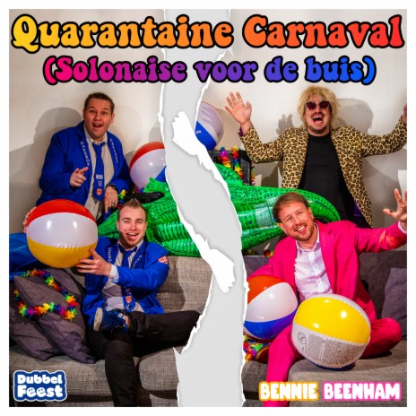 Quarantaine Carnaval (Solonaise Voor De Buis) ft. Dubbel Feest | Boomplay Music