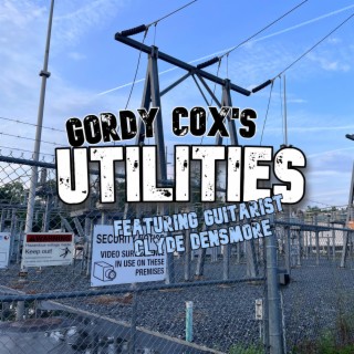 Utilities ft. Guitarist Clyde Densmore lyrics | Boomplay Music