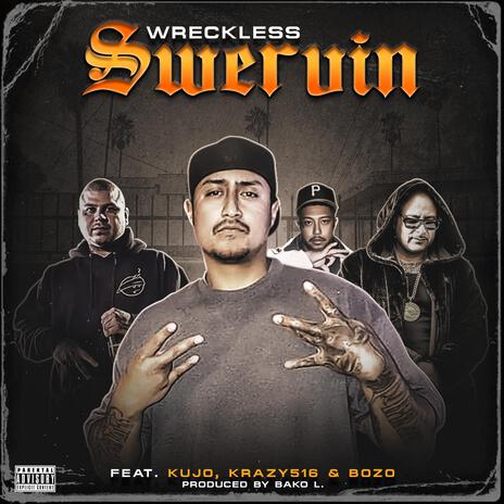 Swervin ft. Kujo the Savage, Krazy516 & Bozo | Boomplay Music