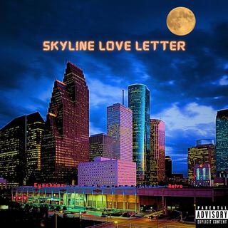 Skyline Love Letter