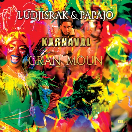 Karnaval Gran'Moun ft. PAPAJO | Boomplay Music