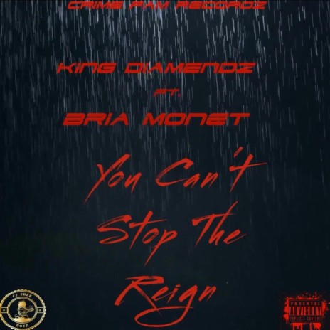 You Can't Stop The Reign ft. Bria Monet | Boomplay Music