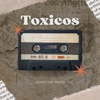 Toxicos