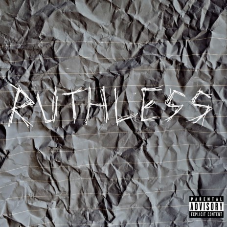 Ruthless | Boomplay Music