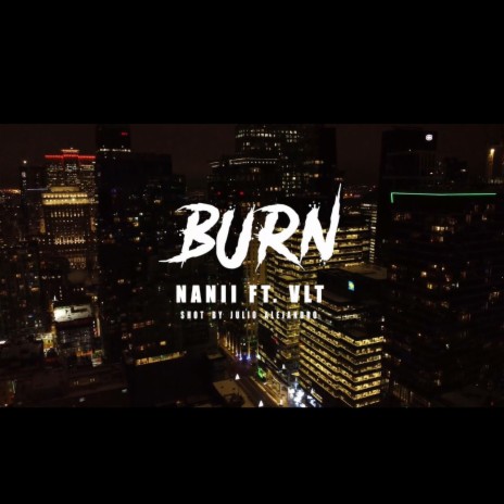 Burn ft. VLT | Boomplay Music