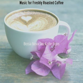 Music for Freshly Roasted Coffee