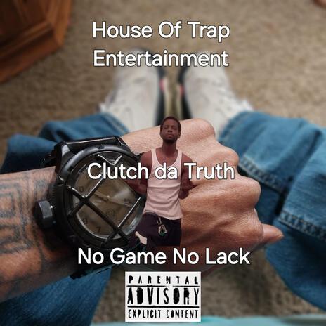 No Game No Lack | Boomplay Music