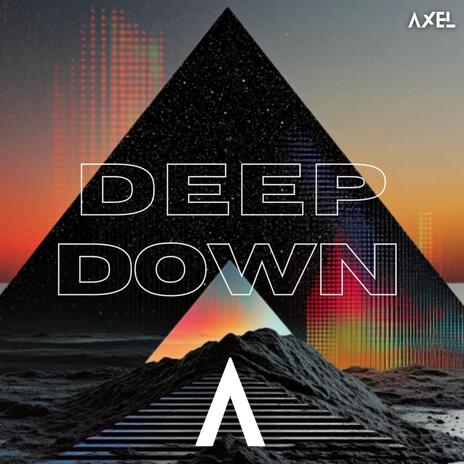 DEEP DOWN (Radio Edit) | Boomplay Music