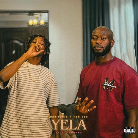 Yela ft. Fad Lan | Boomplay Music