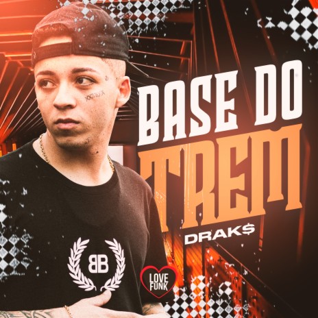 Base do Trem | Boomplay Music