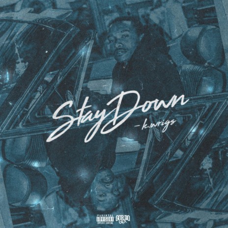 Stay Down | Boomplay Music