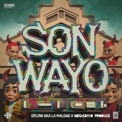 Son Wayo | Boomplay Music