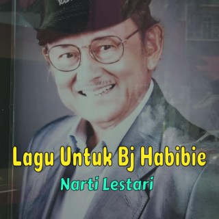 Lagu Untuk Bj Habibie