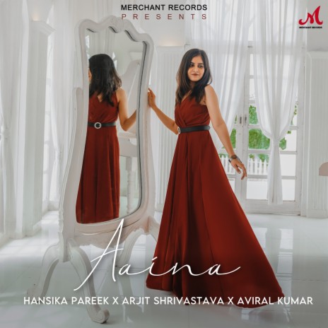 Aaina ft. Arjit Shrivastava & Aviral Kumar | Boomplay Music