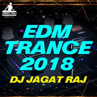 EDM Trance 2018