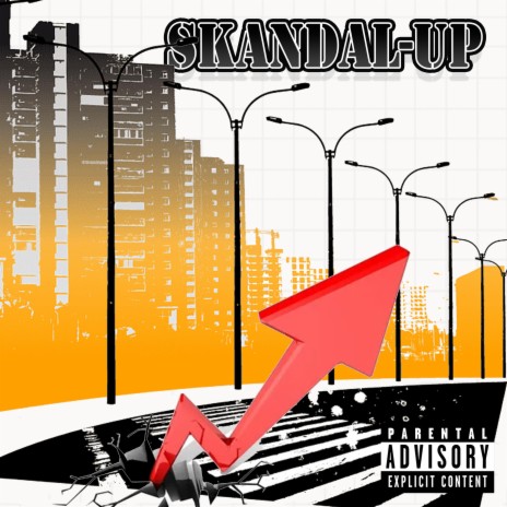 Skandal-Up ft. Rizzy Rae, Joe Black, WIcKID 1, Mr. Wrong & Kevin Monroe | Boomplay Music