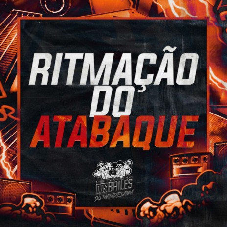 Ritmação do Atabaque ft. DJ Miller Oficial | Boomplay Music