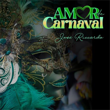 Amor de Carnaval | Boomplay Music