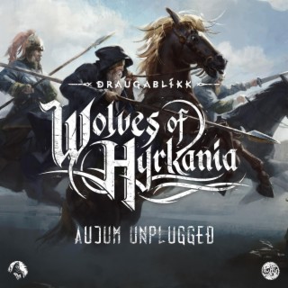 Wolves of Hyrkania (Aujum Unplugged)