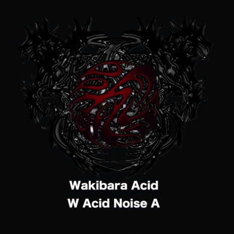 Wakibara Acid (Original Mix) | Boomplay Music