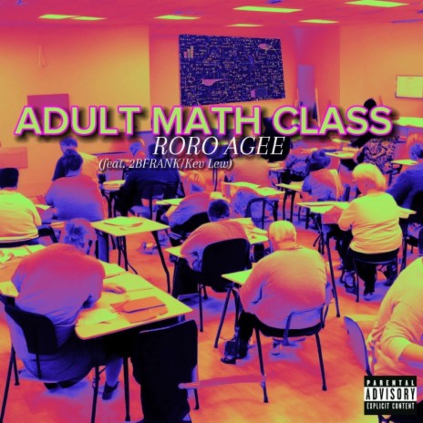 Adult Math Class ft. 2BFrank & Kev Lew | Boomplay Music