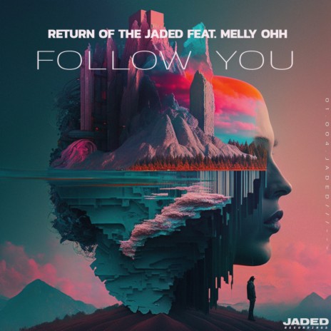 Follow You (feat. MELLY OHH) | Boomplay Music