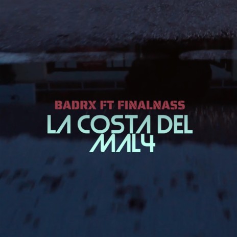 La Costa Del Mal 4 ft. Final & Amach Beats | Boomplay Music