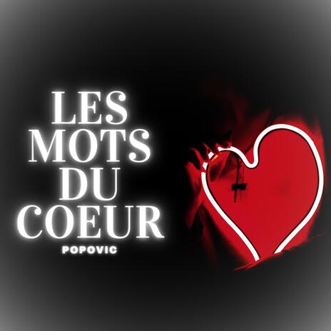 Les Mots Du Coeur | Boomplay Music