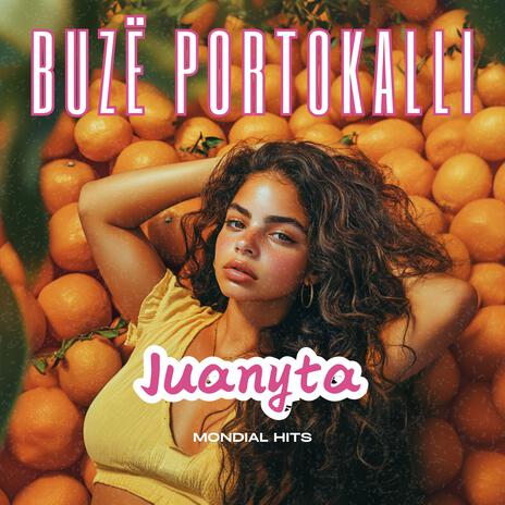 Buze Portokalli ft. Mondial Hits | Boomplay Music