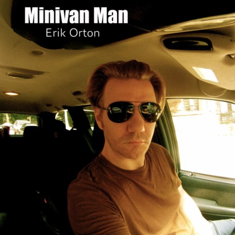 Minivan Man | Boomplay Music