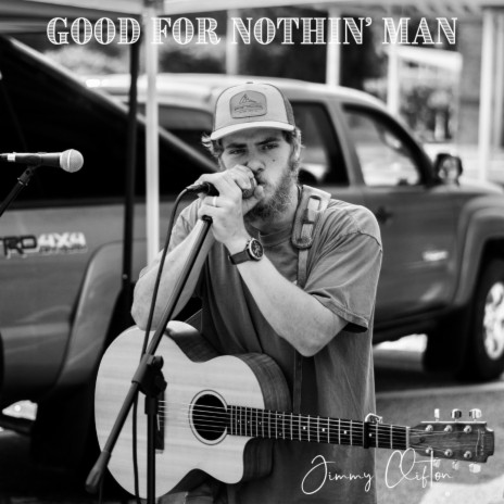 Good For Nothin' Man | Boomplay Music