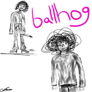 ballhog