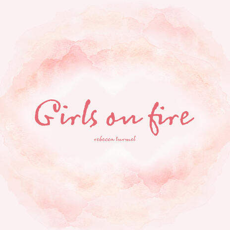 Girls on Fire