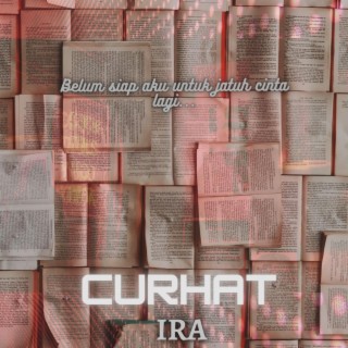 Curhat lyrics | Boomplay Music