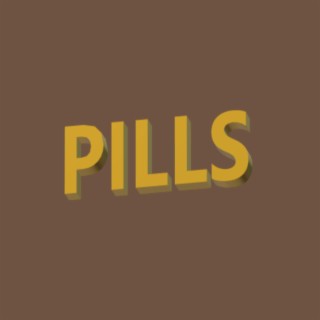 PILLS