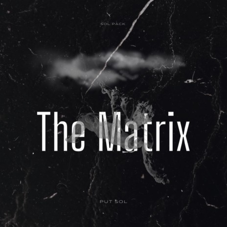 The Matrix | Boomplay Music