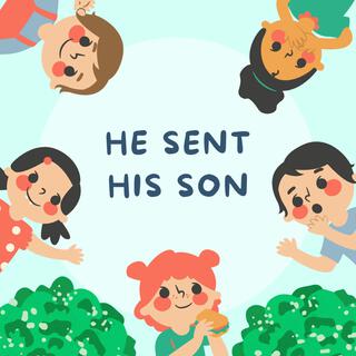 He Sent His Son lyrics | Boomplay Music