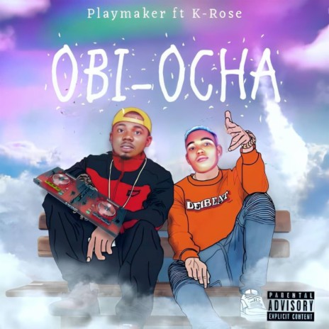 Obi Ocha ft. Krose | Boomplay Music