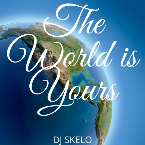 The World is Yours (Remastered)