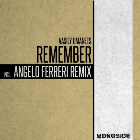 Remember (Angelo Ferreri Remix)