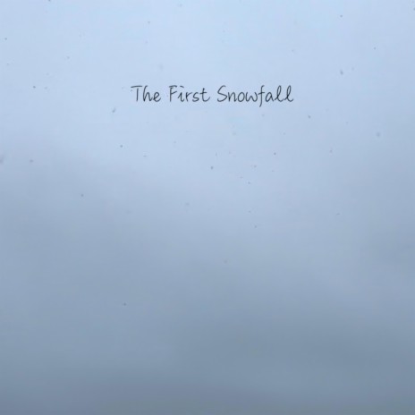 The First Snowfall (Original Soundtrack)