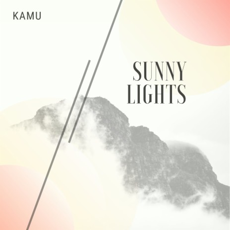 Sunny Lights | Boomplay Music