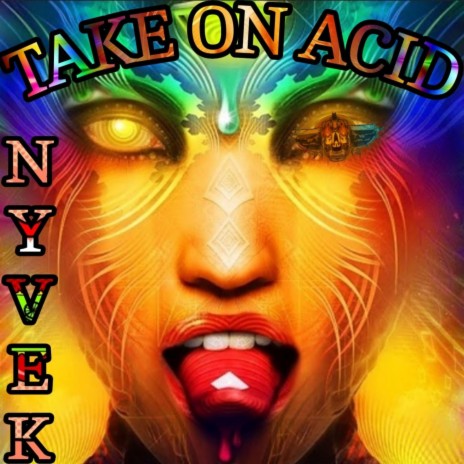 Take On Acid | Boomplay Music