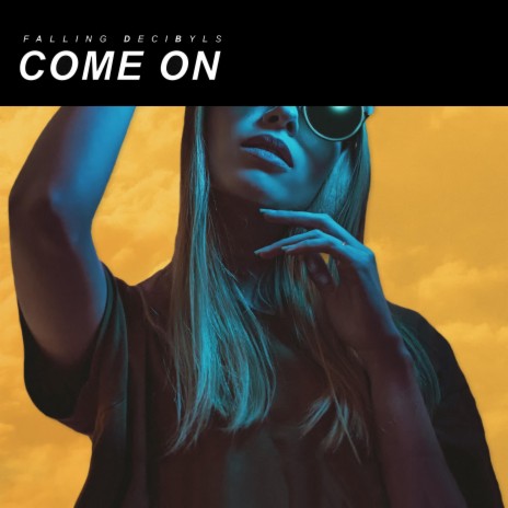 Come On | Boomplay Music