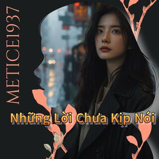 Những Lời Chưa Kịp Nói