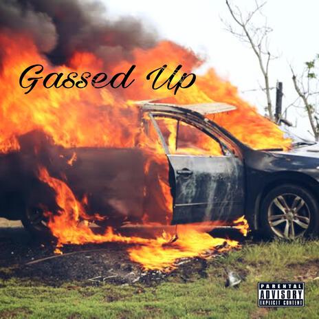 Gassed Up | Boomplay Music